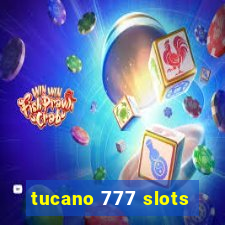 tucano 777 slots